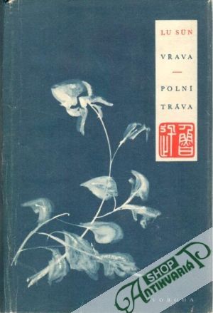 Vřava, Polní tráva - Lu Sun