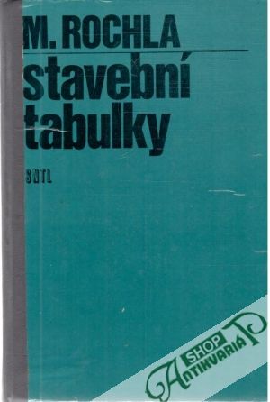 Stavební tabulky - Rochla Milan