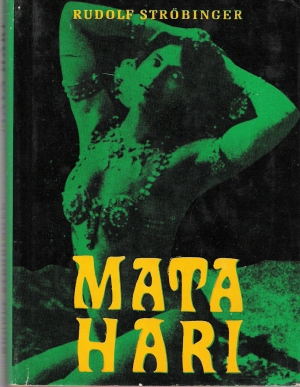 Mata Hari - Strobinger Rudolf