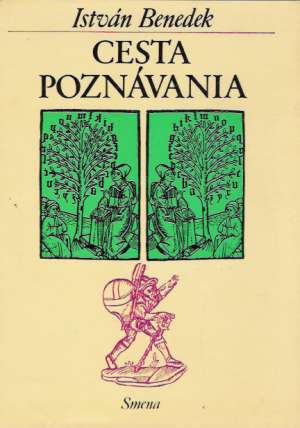 Cesta poznávania - Benedek István