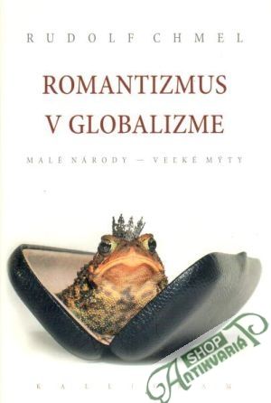 Romantizmus v globalizme - Chmel Rudolf