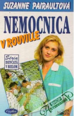 Nemocnica v Rouville - Pairaultová Suzanne