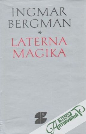 Laterna Magika - Bergman Ingmar