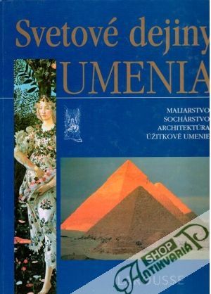 Svetové dejiny umenia - Chatelet Albert a kol. autorov