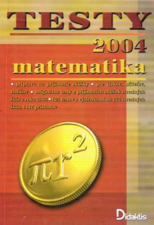 Testy 2004 - Matematika - Kolektív autorov