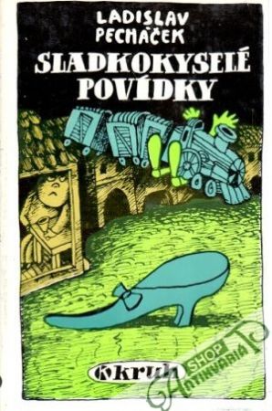 Sladkokyselé povídky - Pecháček Ladislav