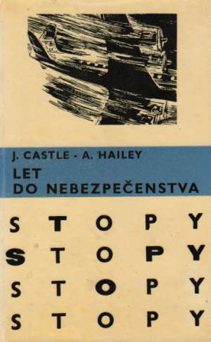 Let do nebezpečenstva - Castle John, Hailey Arthur