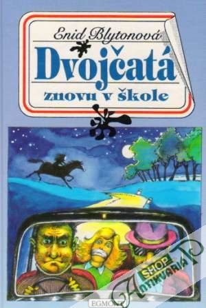 Dvojčatá znovu v škole - Blytonová Enid