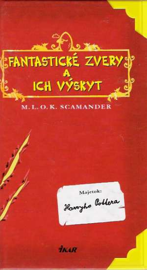 Fantastické zvery a ich výskyt - Scamander M.L.O.K.