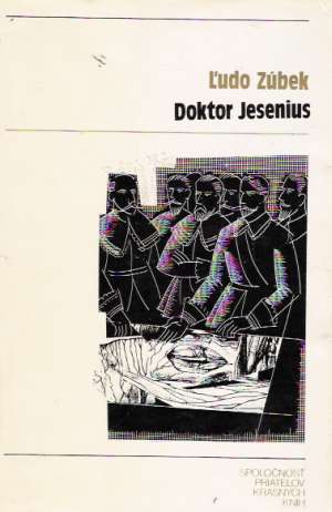Doktor Jesenius - Zúbek Ľudo