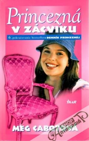 Princezná v zácviku - Cabotová Meg