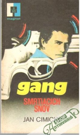 Gang smrtiacich snov - Cimický Jan