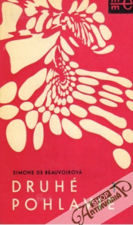 Druhé pohlavie (I.-II.) - Beauvoirová Simone
