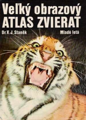 Veľký obrazový atlas zvierat - Staněk V.J.