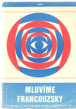 Mluvíme francouzsky - Spálený Eugen, Hořínek Jindřich