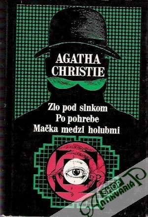 Zlo pod slnkom, Po pohrebe, Mačka medzi holubmi - Christie Agatha