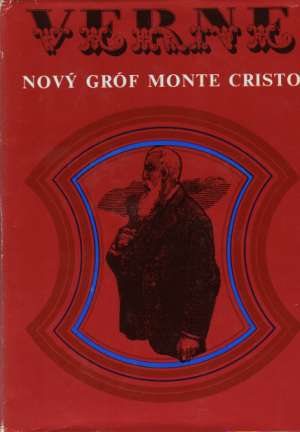 Nový gróf Monte Cristo - Verne Jules