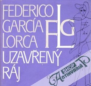 Uzavřený ráj - Lorca Federico García