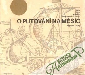 O putování na Měsíc - Krátký Radovan