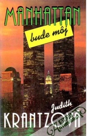 Manhattan bude môj - Krantzová Judith