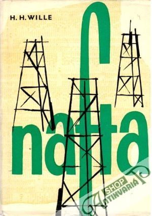 Nafta - Wille H. H.