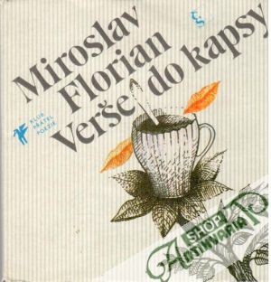 Verše do kapsy - Florian Miroslav