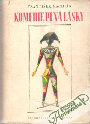 Komedie plná lásky - Rachlík František