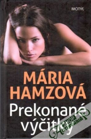 Prekonané výčitky - Hamzová Mária