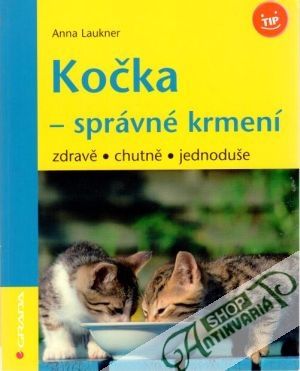 Kočka- správné krmení - Laukner Anna