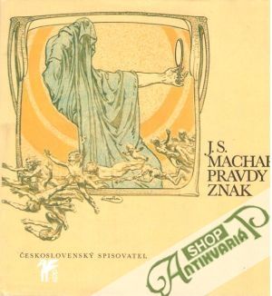 Pravdy znak - Machar J. S.