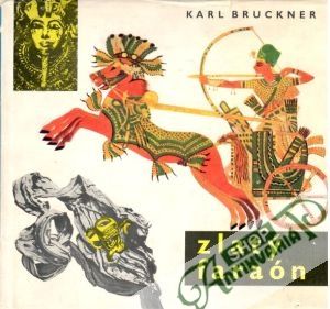 Zlatý faraón - Bruckner Karl
