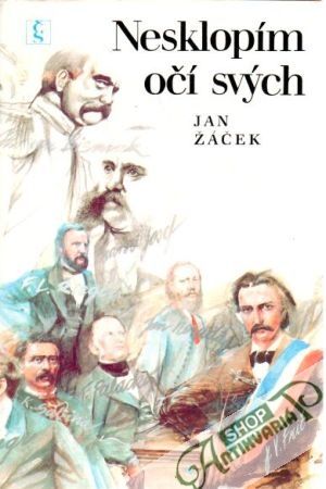 Nesklopím očí svých - Žáček Jan