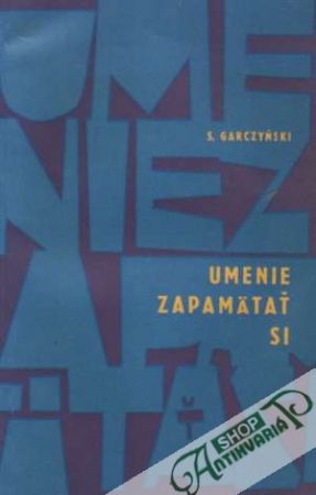 Umenie zapamätať si - Garczyński Stefan