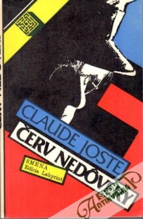 Červ nedôvery - Joste Claude