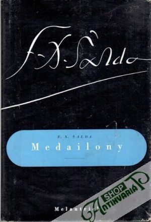 Medailony - Šalda F. X.