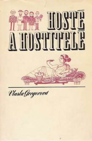 Hosté a hostitelé - Gregorová Vlasta