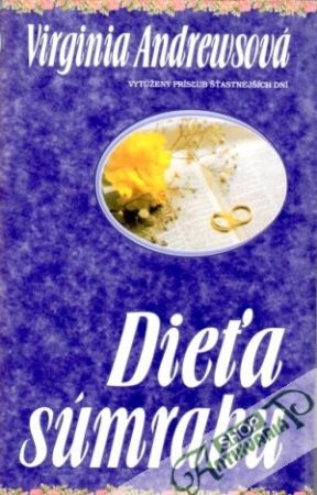 Dieťa súmraku - Andrewsová Virginia C.