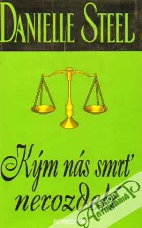 Kým nás smrť nerozdelí - Steelová Danielle