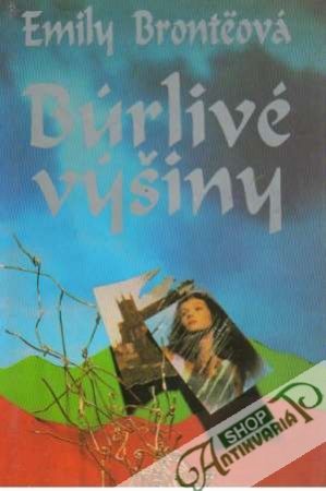 Búrlivé výšiny - Bronteová Emily