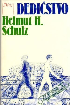 Dedičstvo - Schulz Helmut H.