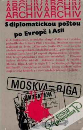 S diplomatickou poštou po Evropě i Asii - Popov V.I. a kolektív