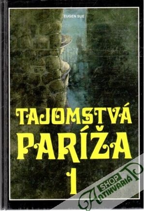 Tajomstvá Paríža I. - Sue Eugen