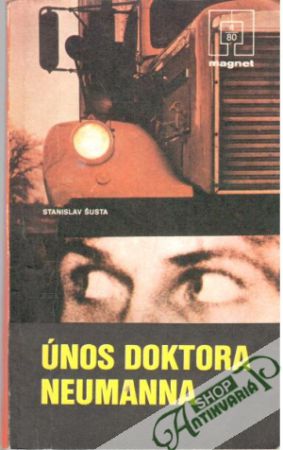 Únos doktora Neumanna - Šusta Stanislav