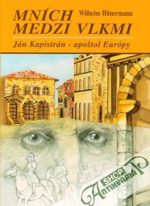 Mních medzi vlkmi - Hunermann Wilhelm
