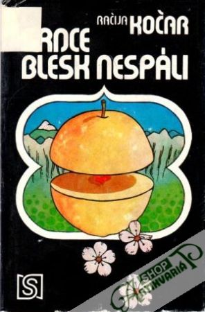Srdce blesk nespáli - Kočar Račija