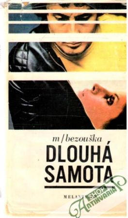 Dlouhá samota - Bezouška Martin
