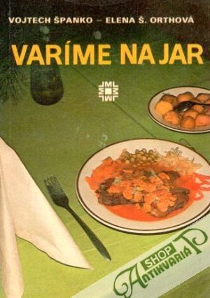 Varíme na jar - Španko Vojtech, Orthová Elena