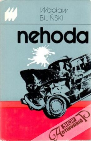 Nehoda - Biliński Waclaw