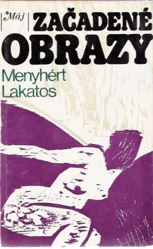 Začadené obrazy - Lakatos Menyhért