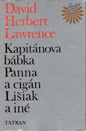 Kapitánová bábka, Panna a cigán, Lišiak a iné - Lawrence David Herbert